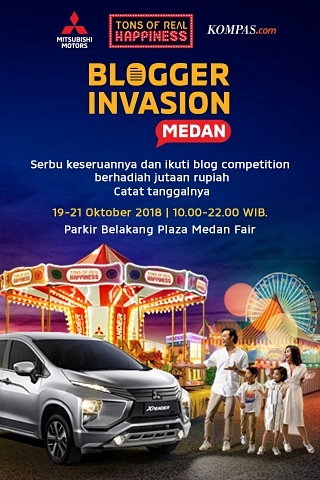 Blogger Invasion Medan bersama Mitsubishi XPANDER